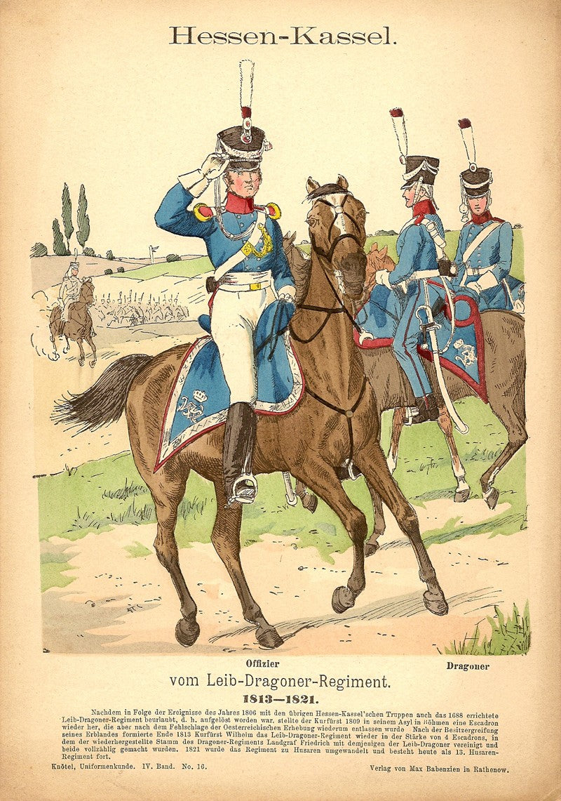 Hessen-Kassel, vom Leib-Dragoner-Regiment, 1813-1821 published 1893
